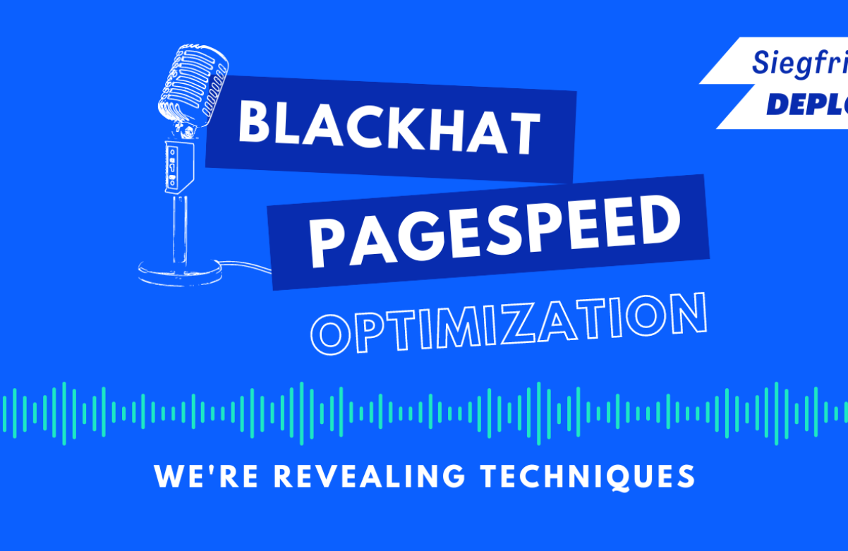 Blackhat Pagespeed Optimization – We’re revealing techniques