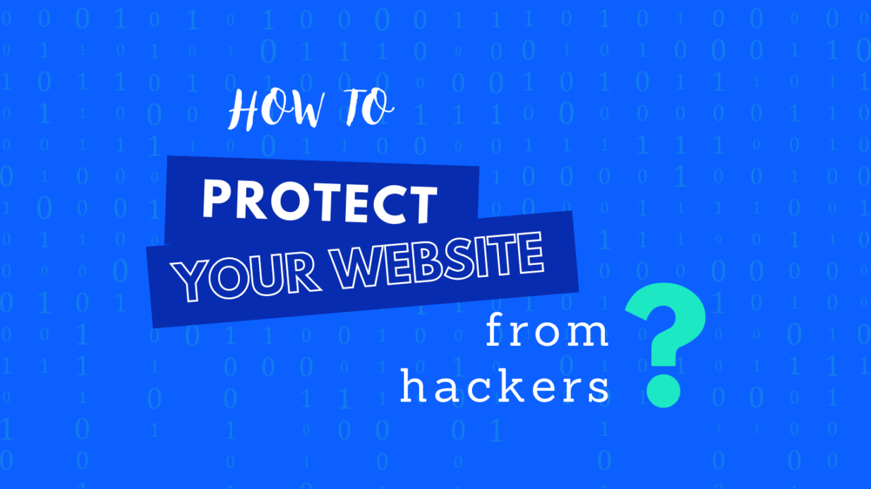 Website Security: How to protect your website from hackers?