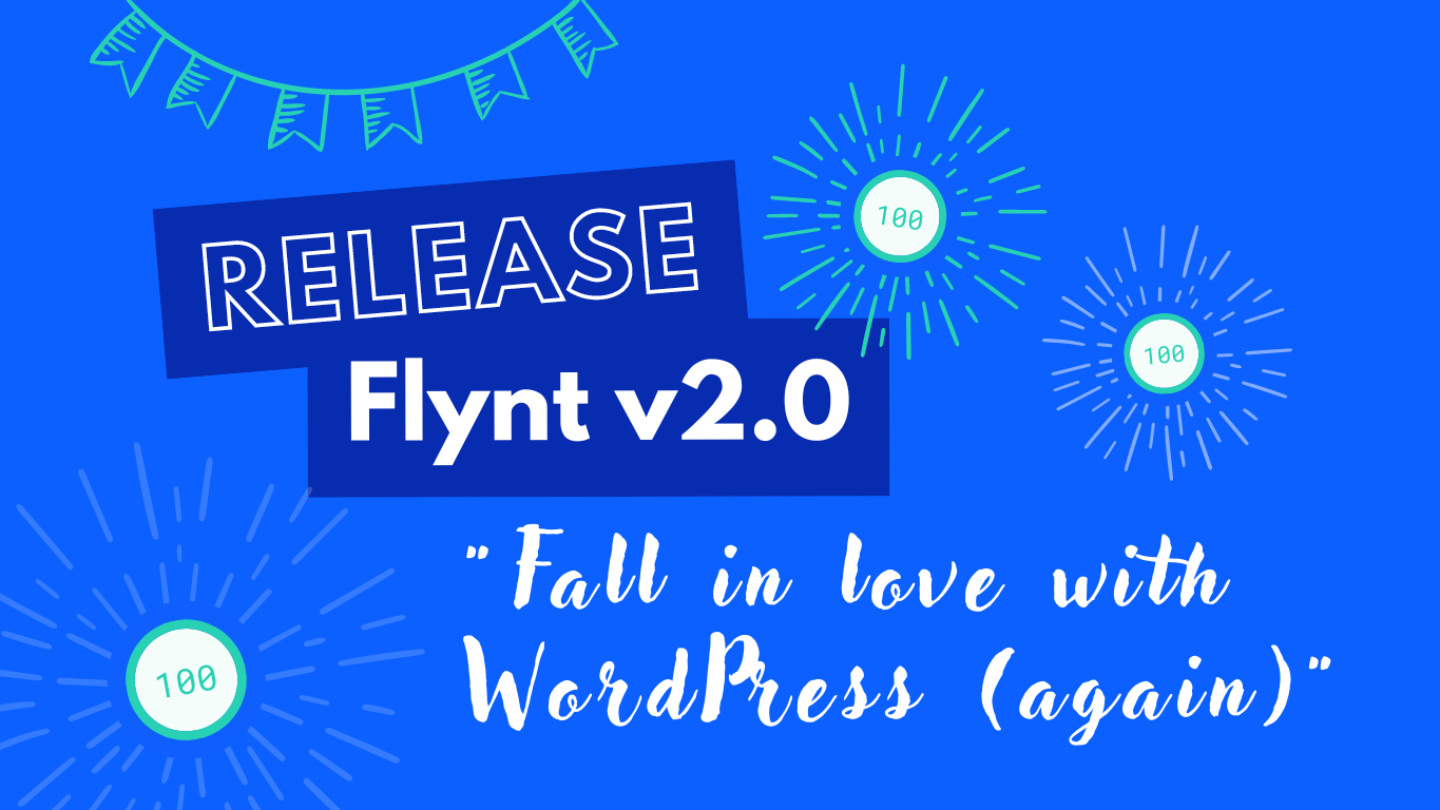 Flynt 2.0: Fall in love with WordPress (again)