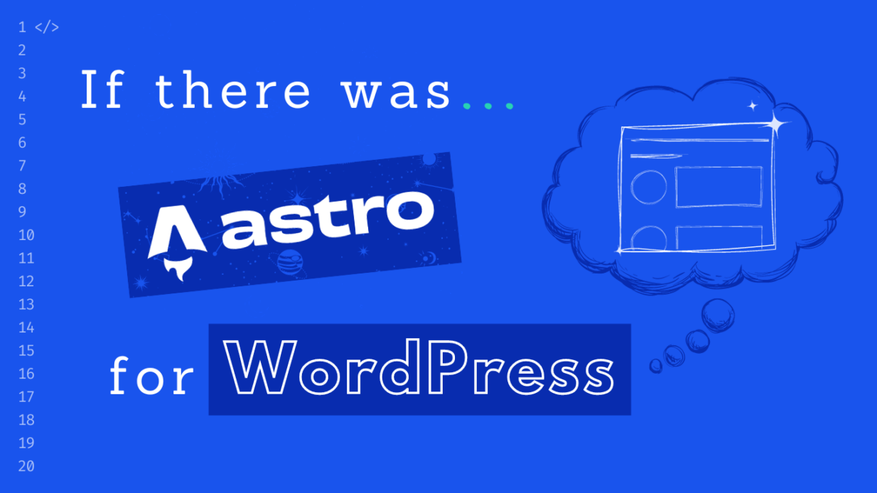 If there was Astro for WordPress