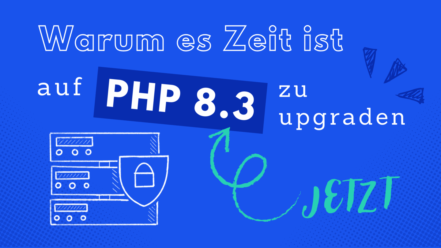 Text ermutigt Upgrade auf PHP 8.3.